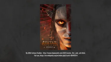 『アバター：ファイヤー・アンド・アッシュ』予告映像が公開　シリーズ第3作は「火の民」との対決描く