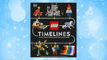 【洋書】LEGO Timelines – レゴ(R)ブロックの歴史を巡るタイムライン本新刊情報 | 2024年9月5日発売、予約受付中