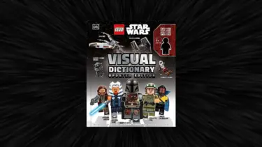 【洋書】限定ミニフィギュア付き『LEGO Star Wars Visual Dictionary Updated Edition』新刊2024年4月2日発売 予約受付中